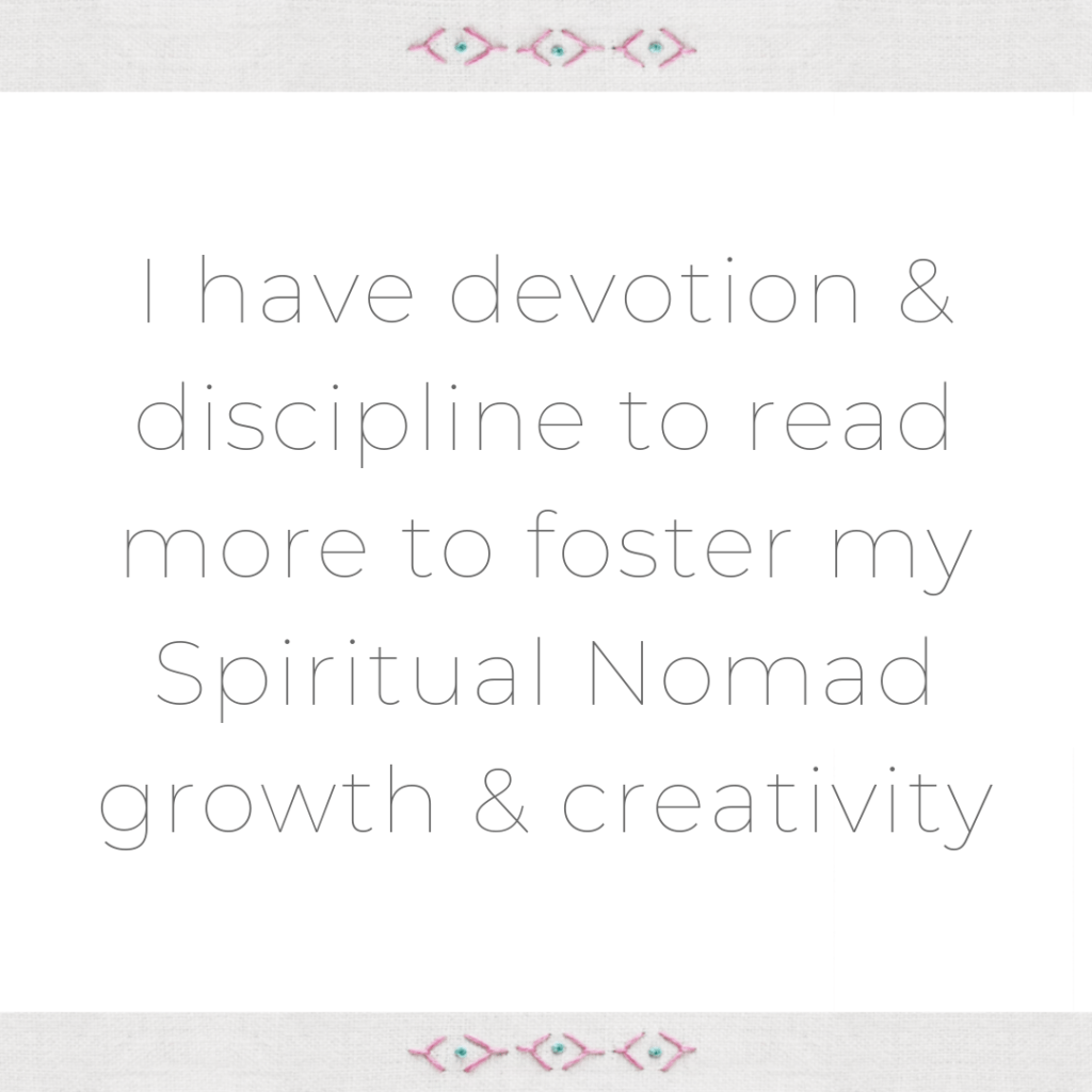 Mantra I have devotion and discipline to read more to foster my Spiritual Nomad growth & creativity.. 6th Moon Monthly Goals Plan With Me | Lunar Goal Setting