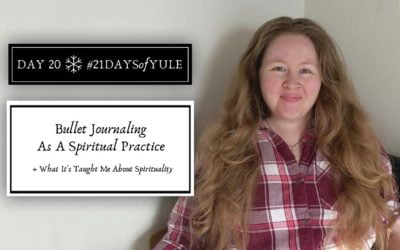 Bullet Journaling As A Spiritual Practice + What It’s Taught Me About Spirituality