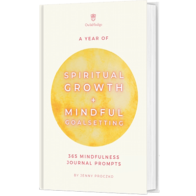 A Year of Spiritual Growth & Mindful Goal Setting: 365 Mindfulness Journal Prompts