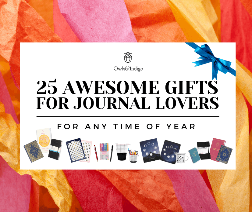 25 Awesome Gifts For Journal Lovers – Owls&Indigo