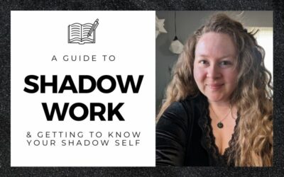 A Guide To Shadow Work & Getting To Know Your Shadow Self